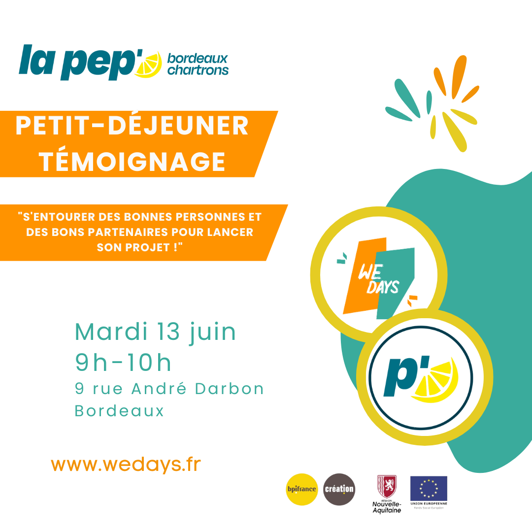 Petit-déjeuner WE Days "S'entourer des bonnes personnes et des bons partenaires pour lancer son projet"